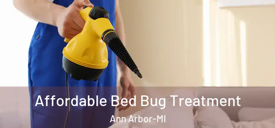  Affordable Bed Bug Treatment Ann Arbor-MI