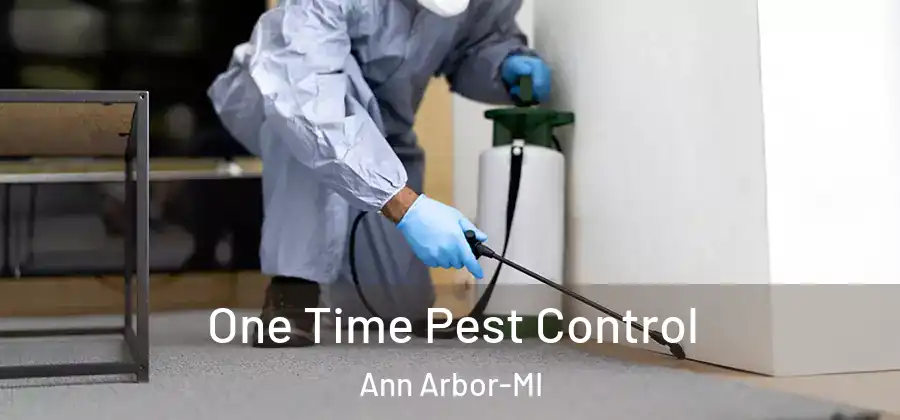 One Time Pest Control Ann Arbor-MI