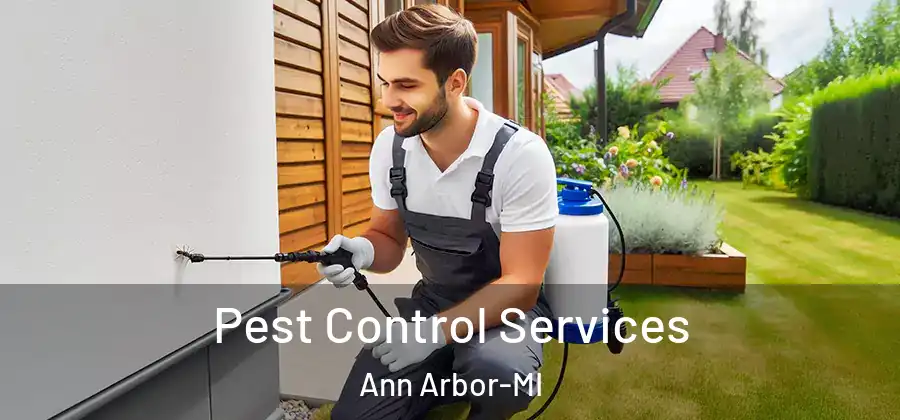  Pest Control Services Ann Arbor-MI