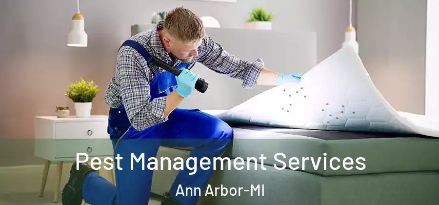 Pest Management Services Ann Arbor-MI
